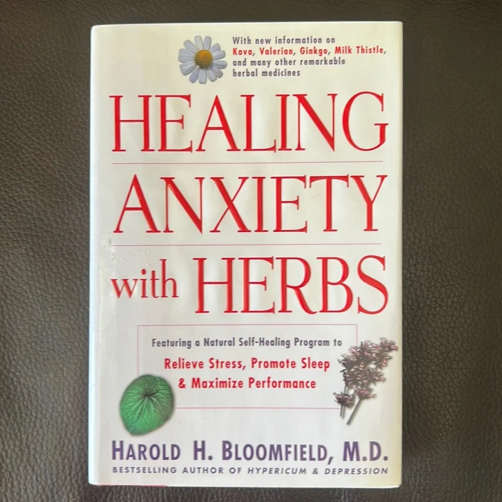 “Healing Anxiety with Herbs” Hardcover Book Self-Healing Program